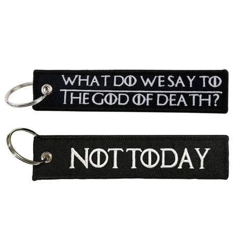 Nyckelband - WHAT DO WE SAY TO THE GOD OF DEATH? / NOT TODAY - Svart/Vit
