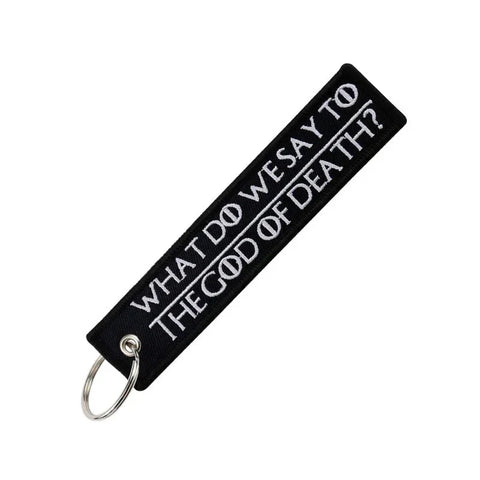 Nyckelband - WHAT DO WE SAY TO THE GOD OF DEATH? / NOT TODAY - Svart/Vit